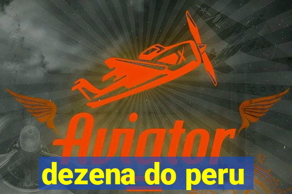 dezena do peru